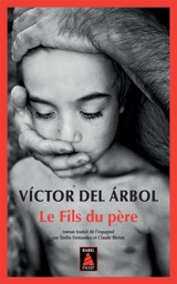 Le fils du père - Victor del Arbol
