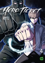 Hero ticket. Vol. 4 - Ryu