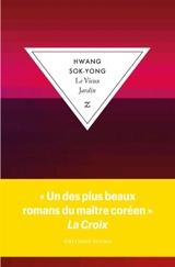 Le vieux jardin - Sok-Yong Hwang
