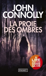 La proie des ombres - John Connolly