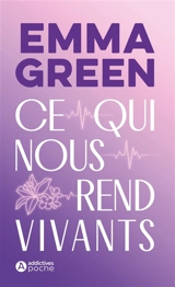 Ce qui nous rend vivants - Emma Green