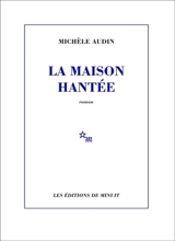 La maison hantée - Michèle Audin