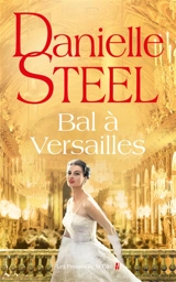 Bal à Versailles - Danielle Steel