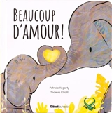 Beaucoup d'amour ! - Patricia Hegarty