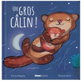 Un gros câlin - Patricia Hegarty