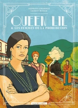 Queen Lil & les femmes de la prohibition - Stéphane Lemardelé