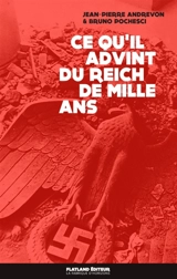 Ce qu'il advint du Reich de mille ans - Jean-Pierre Andrevon
