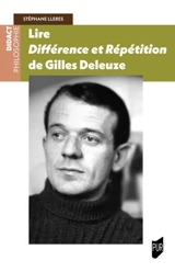Lire Différence et répétition de Gilles Deleuze - Stéphane Lleres