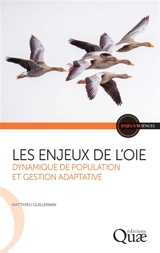 Les enjeux de l'oie : dynamique de population et gestion adaptative - Matthieu Guillemain