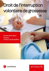 Droit de l'interruption volontaire de grossesse - Nicolas Kermabon