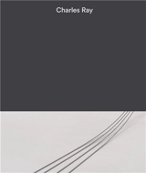 Charles Ray : Volume III - Charles Ray