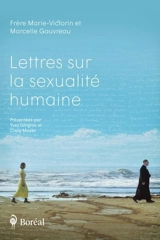 Lettres sur la sexualité humaine - Gauvreau, Marcelle