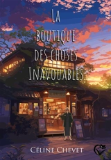 La boutique des choses inavouables - Céline Chevet
