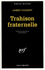Trahison fraternelle - James Colbert