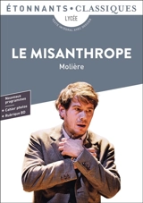 Le misanthrope : lycée, texte intégral avec dossier - Molière
