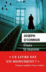 Dans la maison de mon père - Joseph O'Connor