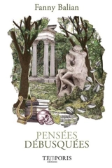 Pensées débusquées - Fanny Balian