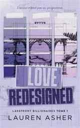 Lakefront billionaires. Vol. 1. Love redesigned - Lauren Asher