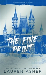 Dreamland billionaires. Vol. 1. The fine print - Lauren Asher