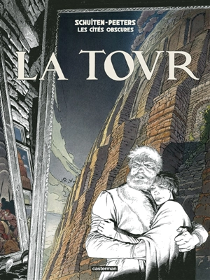 Les cités obscures. La tour - François Schuiten