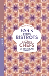 Paris, petits bistrots des grands chefs : les 100 meilleures adresses - Vanessa Besnard