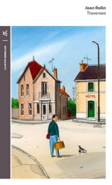 Traverses : récit - Jean Rolin