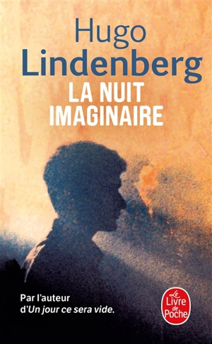 La nuit imaginaire - Hugo Lindenberg