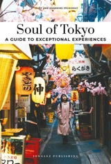 Soul of Tokyo : a guide to exceptional experiences - Fany Péchiodat