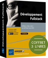 Développement fullstack : HTML5, CSS3, C#12 et ASP.Net Core MVC : coffret 3 livres - Christophe Gigax