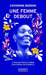 Une femme debout : Fanm vanyan - Catherine Bardon