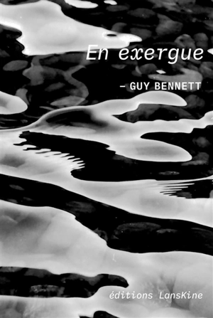 En exergue - Guy Bennett
