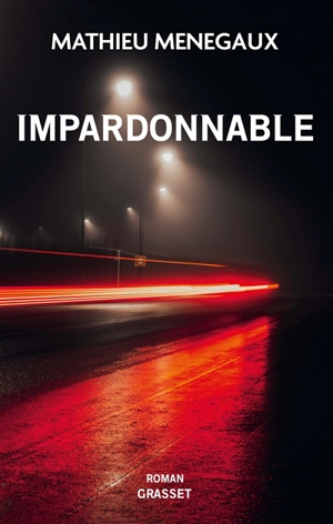 Impardonnable - Mathieu Menegaux