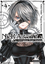 NieR : Automata : opération Pearl Harbor. Vol. 4 - Taro Yoko