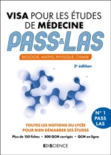 Visa pour les études de médecine, Pass & LAS : biologie, maths, physique, chimie : toutes les notions du lycée pour bien démarrer ses études - Patrick Troglia