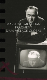 Fragment d'un village global - Marshall McLuhan