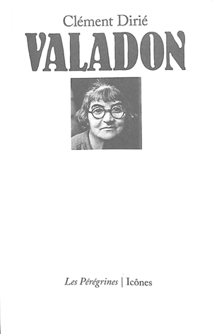 Valadon - Clément Dirié