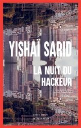 La nuit du hackeur - Yishai Sarid