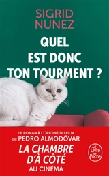 Quel est donc ton tourment ? - Sigrid Nunez