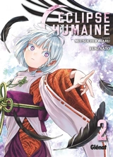Eclipse humaine. Vol. 2 - Mitsuchiyomaru