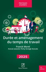 Durée et aménagement du temps de travail : 2025 - Franck Morel