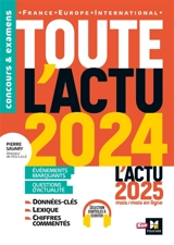 Toute l'actu 2024 : événements marquants, questions d'actualité : France, Europe, international - Pierre Savary