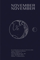 November November : en route pour la Lune, la Terre en tête - Alexandre Chollier