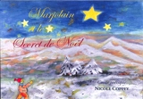 Marjolain et le secret de Noël : conte poétique - Nicole Coppey