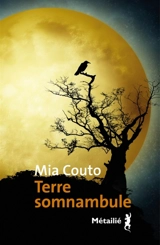 Terre somnambule - Mia Couto