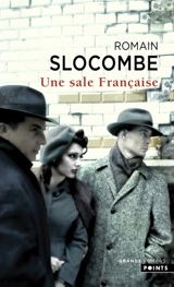 Une sale Française - Romain Slocombe
