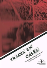 Traces en cases : travail graphique, figuration narrative et participation du lecteur : essai sur la bande dessinée - Philippe Marion