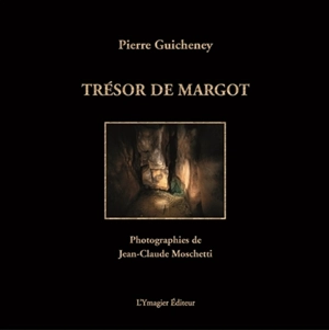 Trésor de Margot - Pierre Guicheney