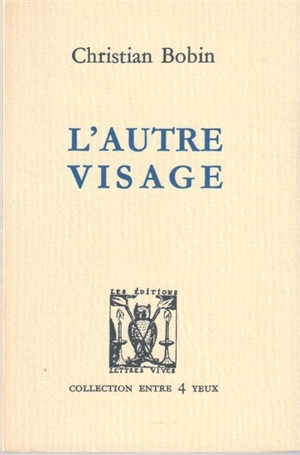 L'autre visage - Christian Bobin