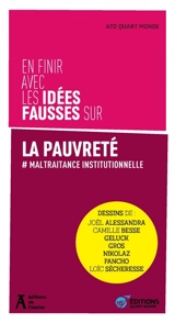 En finir avec les idées fausses sur la pauvreté : #maltraitance institutionnelle - Mouvement ATD Quart Monde