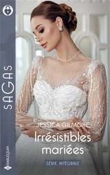 Irrésistibles mariées : série intégrale - Jessica Gilmore